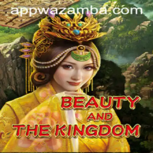 Discover the Enchantment of BeautyAndTheKingdom in the World of Wazamba