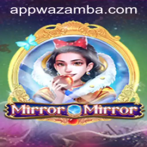 Exploring MirrorMirror: Unveiling the Enchanting World with Wazamba